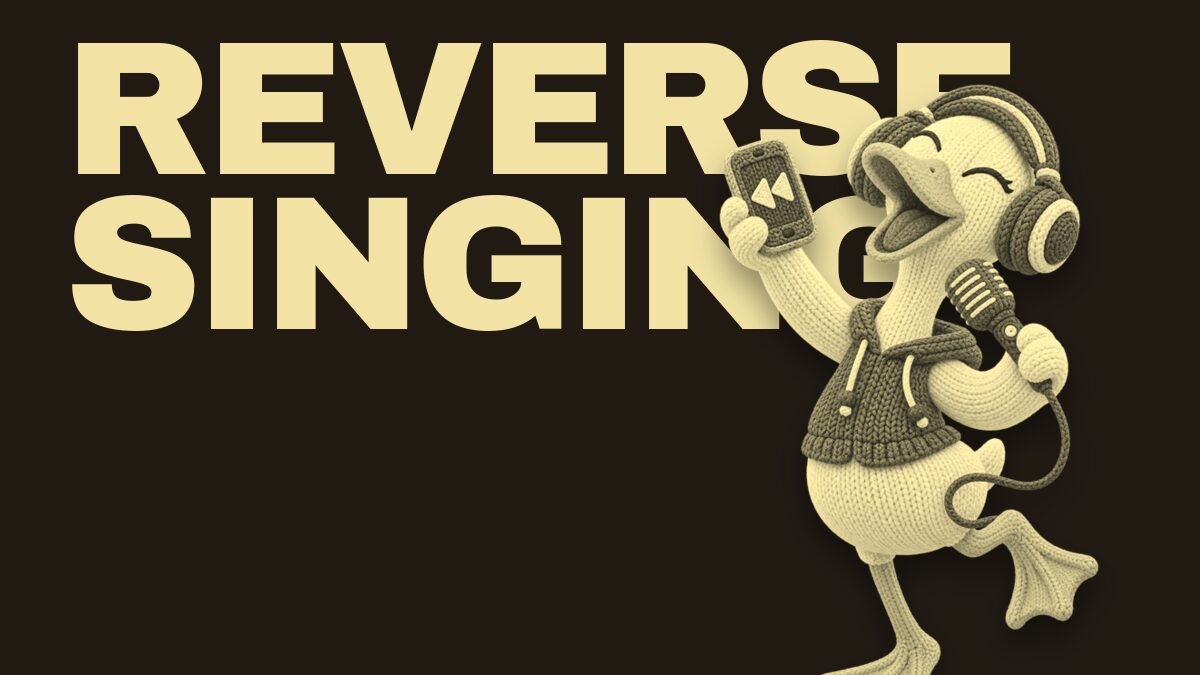 The Reverse Singing Challenge: Sing It Backwards, Flip It Back